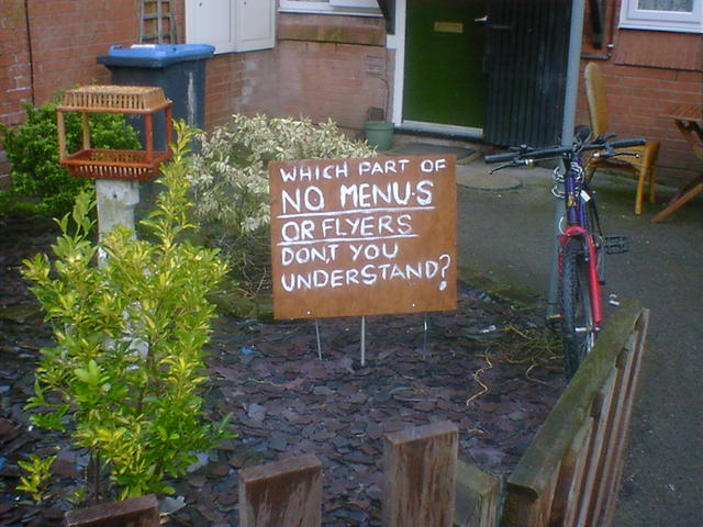 Which part of no menus or flyers don,t you understand?